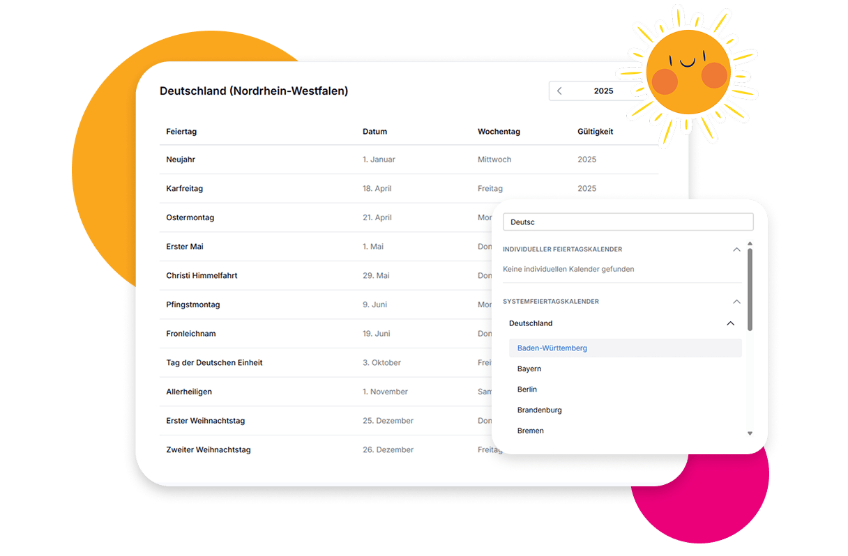 Manage holidays centrally and flexibly Manage holidays centrally and flexibly